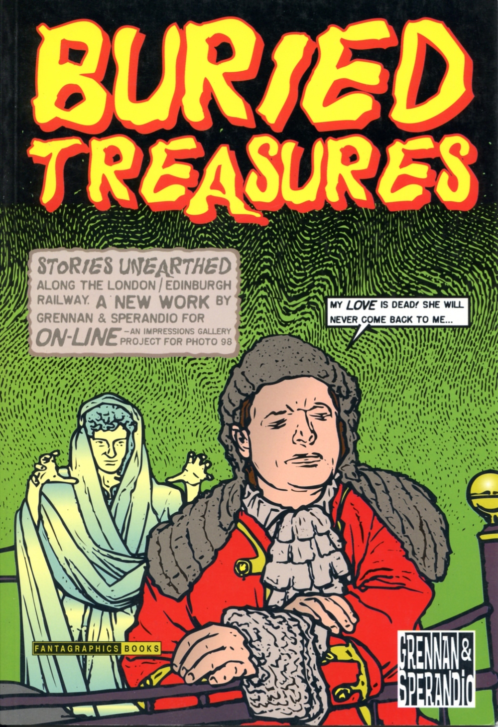 Grennan & Sperandio. Buried Treasures. Fantagraphics. 1998.