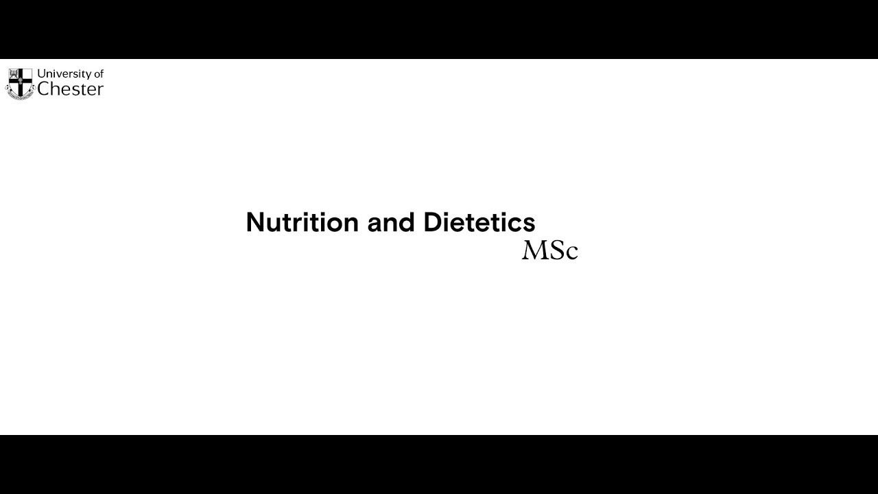 Nutrition and Dietetics MSc video